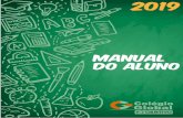 Manual do Aluno 2019 - Final (site) - colegioglobal.com · Tabela geral de horários dos cursos extras ..... 28 28  2