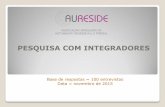 PESQUISA COM INTEGRADORES - aureside.org.braureside.org.br/_pdf/integradores_2015.pdf · Quem é o integrador de Sistemas ... e atualização principalmente nos temas de projeto,