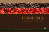 FUNDO DE DEFESA DA ECONOMIA CAFEEIRA FUNCAFÉ · IX Concurso de Qualidade de Café de Piraju e Região | 72 Ciência para a Vida – VII Exposição de Tecnologia Agropecuária |
