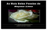 E-book elaborado por Rosimeire Leal da Motta ... · Rayma não é, necessariamente, o eu-lírico, ... minha amiga de muitos anos, ... Em 2005 foi criado o meu site. VIDA É MAIOR