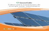 Cabos para instalações de energia solar fotovoltaica...soluções para os segmentos de Construção, Infraestrutura, Transmissão e Distribuição de Energia, Indústria, Aplicações