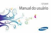 GT-S5830 Manual do usuáriofiles.customersaas.com/files/Samsung_S5830_Galaxy_Ace_Manual_do... · • O conteúdo neste manual pode apresentar diferenças ... e está sujeito a ...