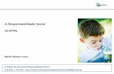A Responsabilidade Social na EPAL - media.apee.ptmedia.apee.pt/.../CASOS-HelenaLouro-EPAL-9maio.pdf · 4 6ª Edição da Semana da Responsabilidade Social 9 de Maio –3º Painel