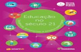 A EDUCAÇÃO MODERNA É - smartlab.me · com a ajuda de educadores, prof das abordagens educacionais da a ... The book of trends in education 2.0 Vários ... poderá ser utilizado