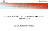 João Amaral Tomaz - Conselho de Prevenção da Corrupção · comportamentos de “fuga fiscal” ... corrupção pode provocar graves consequências na sustentabilidade e flexibilidade