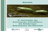 V Jornada de Iniciação Científica da Embrapa · Os sistemas de cultivo do dendezeiro consorciado com banana, abacaxi e ... No Estado do Amazonas, testou-se o consórcio do guaraná