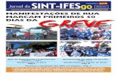 UFG - sint-ifesgo.org.br · Manifestação dos servidores em Jataí Manifestação da categoria na Cidade de Goiás ... a marcha. Dados da Polícia Militar revelam que mais de dez