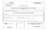 101 - Auxiliar de Serviços · Área reservada 0 0 0 0 0 1 folha de identificaÇÃo assinatura: inscriÇÃo identidade nome auxiliar de serviÇos gerais código 101 concurso público