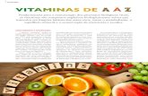 VITAMINAS VITAMINAS DE Àaditivosingredientes.com.br/upload_arquivos/201812/... · falta gera doenças que podem ser ... estavam classificados de B11 a B16. ... carotenóides na natureza