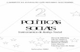 POLÍTICAS SOCIAISunpan1.un.org/intradoc/groups/public/documents/iciepa/...o debate sobre a atuação do Estado e da sociedade civil no campo das políticas sociais. Em um contexto