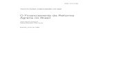O Financiamento da Reforma Agrária no Brasilrepositorio.ipea.gov.br/bitstream/11058/2762/1/td_0652.pdf · 2015-02-27 · de financiamento da reforma agrária, e o capítulo 4 discute
