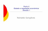 Reinaldo Gonçalves - Instituto de Economia - UFRJ · Principais funções do Estado Acumulação de capital reduzir falhas de mercado formação de mão-de-obra P&D ... D. de A.