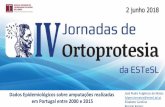 em Portugal entre 2000 e 2015 - repositorio.ipl.pt · recursos, como respostas aos indicadores crescentes da demanda por próteses e serviços relacionados 2 . 2, Ziegler-Graham K,