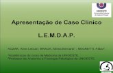 Apresentação de Caso Clínico L.E.M.D.A.P.cac-php.unioeste.br/projetos/lemdap/arq/Caso_01_2009.pdf · Indicações para o tratamento • VHC RNA detectável, ALT (alaninatransaminase)