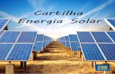 Cartilha Energia Solar - Organics News Brasil · a geração da sua própria energia. O aquecimento da água reduz sua conta em 50%. Uso do FGTS para a ... de energia elétrica em