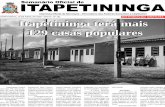 ITAPETININGA, 18 DE ABRIL DE 2009 - ANO IV - Nº 151 ...semanario.itapetininga.sp.gov.br/wp-content/uploads/2017/06/... · As casas, que fazem parte do Programa de Arren- ... a- O