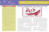 Ano XVII - Nº 149 | Outubro de 2012 Editorial Proclamação ... · 2 fermento fermento expediente Informativo FERMENTO da Paróquia Nossa Senhora do Rosário de Fátima Periódico