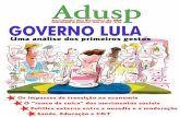 Governo Lula. · aos associados. Os artigos assinados não refletem, necessariamente, o pensamento da Diretoria da entidade. Contribuições ...