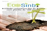 EcoSinbi comemora Dia da Árvore com plantio de 180 mudasecosinbi.com.br/wp-content/uploads/2016/05/4.pdf · Apoio: Artemídia Patrocínio: A A.G.A. – Associação do Grupamento