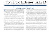 Informativo de Comércio Exterior AEB 109.pdf · Agora na sua 30a edição, o Enaex manterá como cerne das discussões a competitividade da economia brasileira. Além disso, buscará