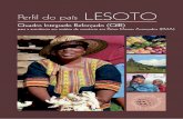Per˜l do país LESOTO - enhancedif.org · por alvo os pêssegos e os cogumelos); ... envolvimento dos agricultores pobres; ... comerciais e os objetivos mais amplos da agenda de