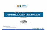 FAQ - Envio de Dados - Agência Brasileira de Cooperação · SIGAP - Envio de Dados Instruções de preparação de arquivos para submissão de dados Agência Brasileira de Cooperação