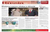 Bilateral Defesa russa visita o Brasil - cdn.rbth.com · se falava na imprensa sobre a assinatura de um contrato no valor de R$ 2 bilhões para ... tar ataques de estupradores. O
