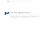 P lano de Atividades 2014 - portugal.gov.pt de Atividades 2014.pdf · atividade global e corporiza os projetos e atividades a desenvolver ao longo do ano de 2014. 1.1 Missão A Direção-Geral