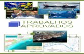 TRABALHOS APROVADOS · 2012-11-15 · dos ecossistemas lacustres do baixo Rio Doce visando subsidiar o gerenciamento sustentável dos recursos lacustres. ... Palminhas, é associado