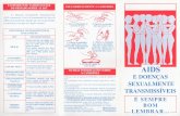 bvsms.saude.gov.brbvsms.saude.gov.br/bvs/folder/10006000392.pdf · É IMPORTANTE TAMBÉM ESTAR INFORMADO SOBRE AS DST As Doenças Sexualmente Transmissíveis (DST) aumentam o risco
