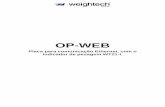 OP-WEB - Weightech Tecnologia para sistemas de pesagem · - Extended Simple Mail Transfer Proctocol – Protocolo utilizado para troca de e mails pela internet. Seu formato mais comum