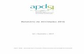 Relatório de Atividades 2016 - apdsi.pt³rio de Atividades e Contas... · europeu sobre redução das tarefas administrativas. 3199-01 08-11-2016 Auditório da ... O trabalho que