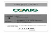 Edital 03/2017 Companhia Energética de Minas Gerais 1 - CEMIG 03 - Tecnico... · Este caderno de provas contém um total de 70 (setenta) questões objetivas, ... Em relação à