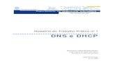 Relatório do Trabalho Prático nº 1rnsilva/DNS.pdf · Relatório do Trabalho Prático nº 1 DNS e DHCP Documento elaborado pela equipa: Jorge Miguel Morgado Henriques Ricardo Nuno