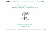 Consultoria de Feng Shui e Geobiologia - alinemendes.com.br · O Feng Shui Tradicional Chinês é muito mais versátil, e pode se adequar perfeitamente às características de um