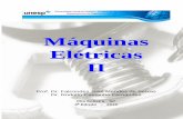 Máquinas Elétricas II - feis.unesp.br · Edição - 2016 . Máquinas Elétricas II . Prof. Dr. Falcondes J. M. Seixas. 2 . S. UMÁRIO. C: APÍTULO : I ... 6 – Noções sobre Construção