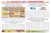 A GAZETA DE TREMEMBÉtremembeonline.com.br/PDF-AGT/2014/AGT 18-02-2014.pdf · cipação de Vaqueli e do superintendente regio-nal da Sabesp, Oto Elias Pinto para esclarecer a população
