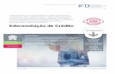 Intermediação de Crédito - ifb.pt · Regras relativas ao exercício da atividade de intermediário de crédito 4. Regras aplicáveis à prestação de serviços de