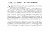 Nomadismo e liberdade - SciELO · O mundo grego, despedaçado, afluí com seus manuscritos para Florença, onde Lourenço de Médicis financia as pesquisas filosóficas do genial
