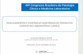 49º Congresso Brasileiro de Patologia A Clínica e Medicina … · materiais e instrumentos, usados individualmente ou em combinação, com intenção de uso determinada pelo fabricante,