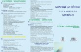 SEMANA DA PÁTRIA · 2017-08-14 · - CAE - Conselho de Alimentação Escolar - COMDICA ... 8h30min - DESFILE CÍVICO ... - Translado do Fogo para o Corpo de Bombeiros de Garibaldi,
