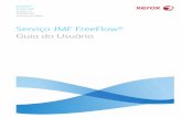 Serviço JMF FreeFlow Guia do Usuário - Xeroxdownload.support.xerox.com/pub/docs/FreeFlow_Web_Services/userdocs/... · Compaq® e Qvision® são marcas registradas no United States