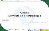 Oficina Democracia e Participação · que o Brasil realiza no âmbito da OGP. ABOP Slide 11 ... Contexto da ditadura militar As instituições políticas estão controladas pelo