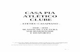 CASA PIA ATLÉTICO CLUBEcasapia-ac.pt/Palmares.pdf · Escolar da Casa Pia de Lisboa, é um dos mais ecléticos clubes portugueses, tendo praticado 23 ... 1991/92 - Vencedor da Taça