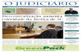 O Judiciário celeridade da Justiça de SC · 2013-11-13 · AMC abre espaço para talentos e hobbies dos magistrados catarinenses Página 12 ... não bonitas; são confissões de