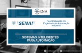 Pós-Graduação em Engenharia de Automação Industrialhamiltonsena.net/arquivos/SIA2018/AULA_08-POSGRADUACAO... · 2018-08-18 · As redes neurais são um tema da computação ...