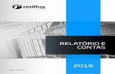 RELATÓRIO E - reditus.pt · euros, tendo aumentado o peso sobre o Volume de negócios para 39%. ... ofertas integradas, inovadoras e de maior valor acrescentado, reforçando as competências