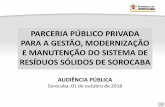 PARCERIA PÚBLICO PRIVADA PARA A GESTÃO, MODERNIZAÇÃO …saneamento.sorocaba.sp.gov.br/wp-content/uploads/2018/04/... · modernização de equipamentos, capacitação de pessoal