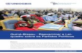 Guiné-Bissau : Reexaminar a Lei- quadro sobre os Partidos ... · controlar o financiamento público dos partidos e torná-la numa ferramenta eficaz para mudar ... os recursos financeiros