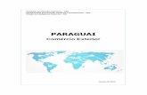 PARAGUAI - Invest & Export Brasil · PARAGUAI Comércio Exterior Janeiro de 2016 Ministério das Relações Exteriores - MRE Departamento de Promoção Comercial e Investimentos -